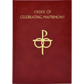 The Order of Celebrating Matrimony