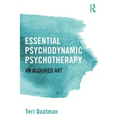 Essential Psychodynamic Psychotherapy: An Acquired Art