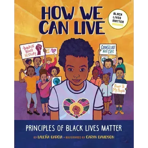 How We Can Live: Principles of Black Lives Matter