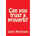 Can you trust a proverb?