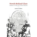 Novels Behind Glass: Commodity Culture and Victorian Narrative