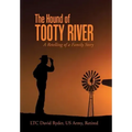 The Hound of Tooty River: A Retelling of a Family Story