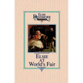 Elsie at the World's Fair, Book 20