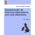 Worsborough; its historical associations and rural attractions.