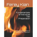 Fundamentals of Individual Tax Preparation: A Concise Study Guide for Individual Tax Preparation