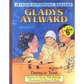 Gladys Aylward Daring to Trust (Heroes for Young Readers)