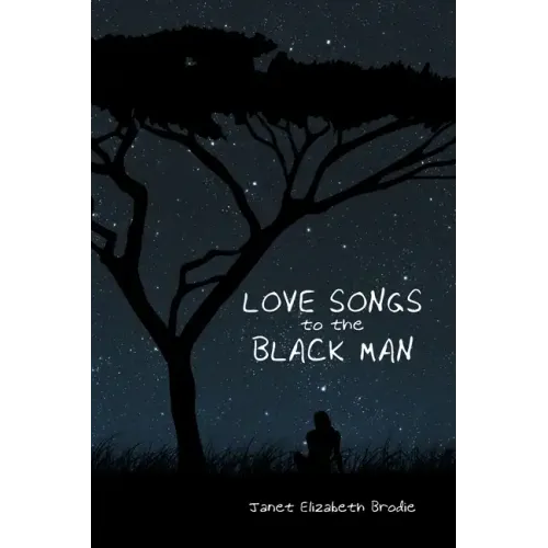 Love Songs to the Black Man