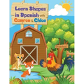 Learn Shapes in Spanish with Camron y Chloe