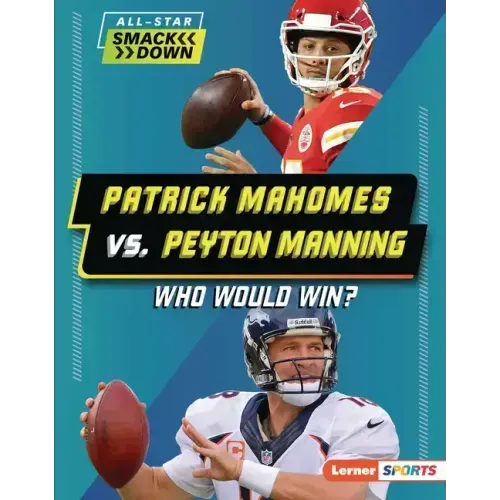 Patrick Mahomes vs. Peyton Manning: Who Would Win?