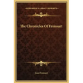 The Chronicles of Froissart