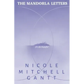 The Mandorla Letters: For the Hopeful