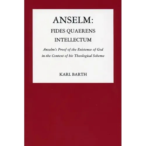 Anselm: Fides Quaerens Intellectum
