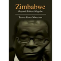 Zimbabwe: Essays, Non Fictions and Letters