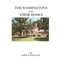 Washingtons and Their Homes
