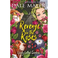 Revenge in the Roses