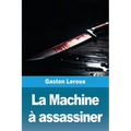 La Machine à assassiner