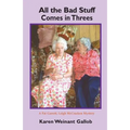 All the Bad Stuff Comes in Threes: A Pat Garrett, Leigh McCracken Mystery