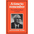 A Time to Remember: The Autobiography of a Chemist