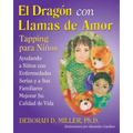 El Dragón con Llamas de Amor: Tapping para Niños