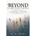 Beyond Limitations: The Secret of Ruth's and Rahab's Visions
