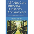ASP.Net Core Interview Questions And Answers: Learn some ASP.NET Core Interview Q & A