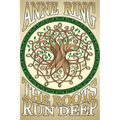 The Roots Run Deep