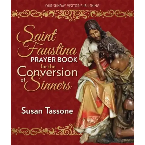 St. Faustina Prayer Book for the Conversion of Sinners