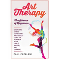 Art Therapy: The Science of Happiness
