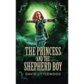 The Princess And The Shepherd Boy