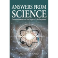 Answers from Science: Consciousness and the Origin of Life Explained
