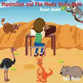 Maximilian and The Magic Story Book: Down Under