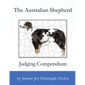 The Australian Shepherd Judging Compendium