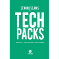Sewing Seams for Tech Packs: A Visual Guide to Produce Clothing.