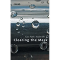 Clearing the Mask