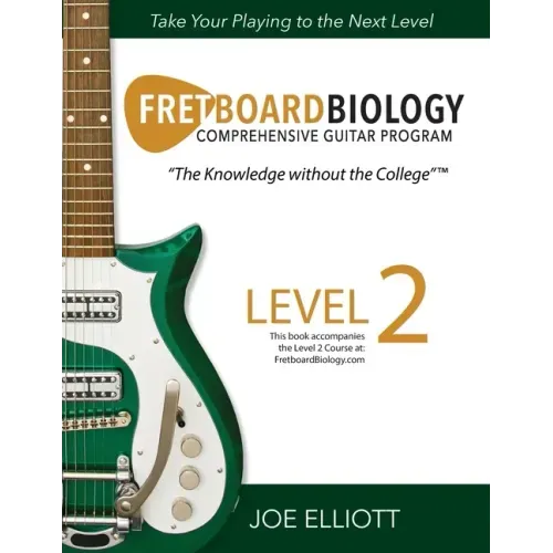 Fretboard Biology - Level 2