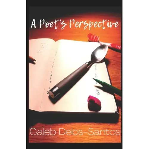 A Poet's Perspective