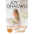 Unveiled Truth - A Christian Suspense - Book 3
