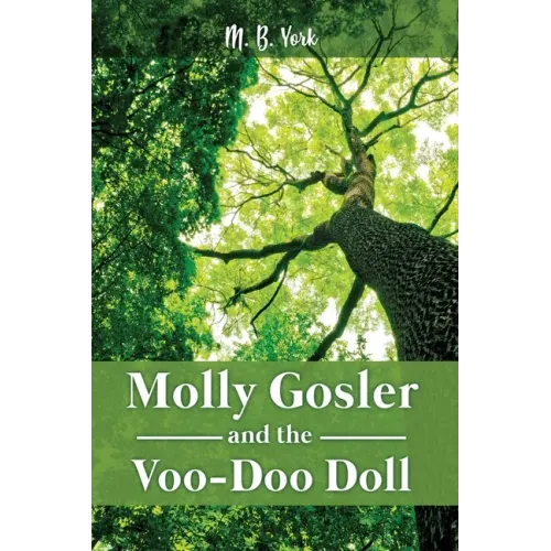 Molly Gosler and the Voo-Doo Doll