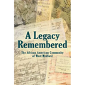 A Legacy Remembered: The African American Community of West Medford