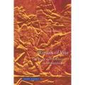 Rituals of War: The Body and Violence in Mesopotamia