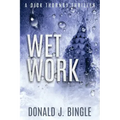 Wet Work