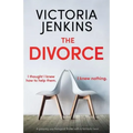 The Divorce: A gripping psychological thriller with a fantastic twist