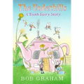 The Underhills: A Tooth Fairy Story
