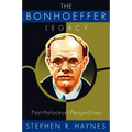 The Bonhoeffer Legacy: Post-Holocaust Perspectives