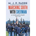 Marching South with Sherman: A Chaplain's Diary