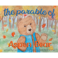 The Parable of Aspen Bear