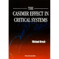 The Casimir Effect in Critical Systems