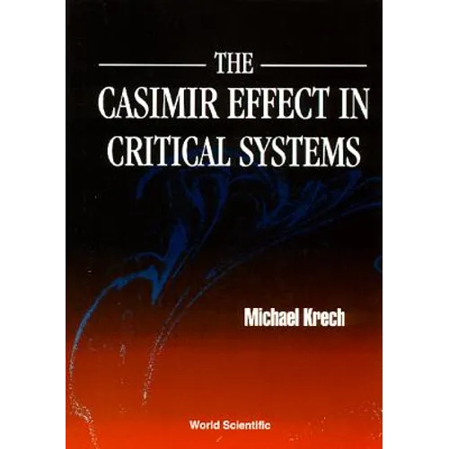The Casimir Effect in Critical Systems