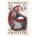 Bloodless We Go Buried: An Earth Mother Horror