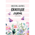 Unlocking Greatness Gratitude Journal